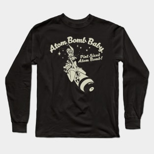 Atom Bomb Baby Long Sleeve T-Shirt